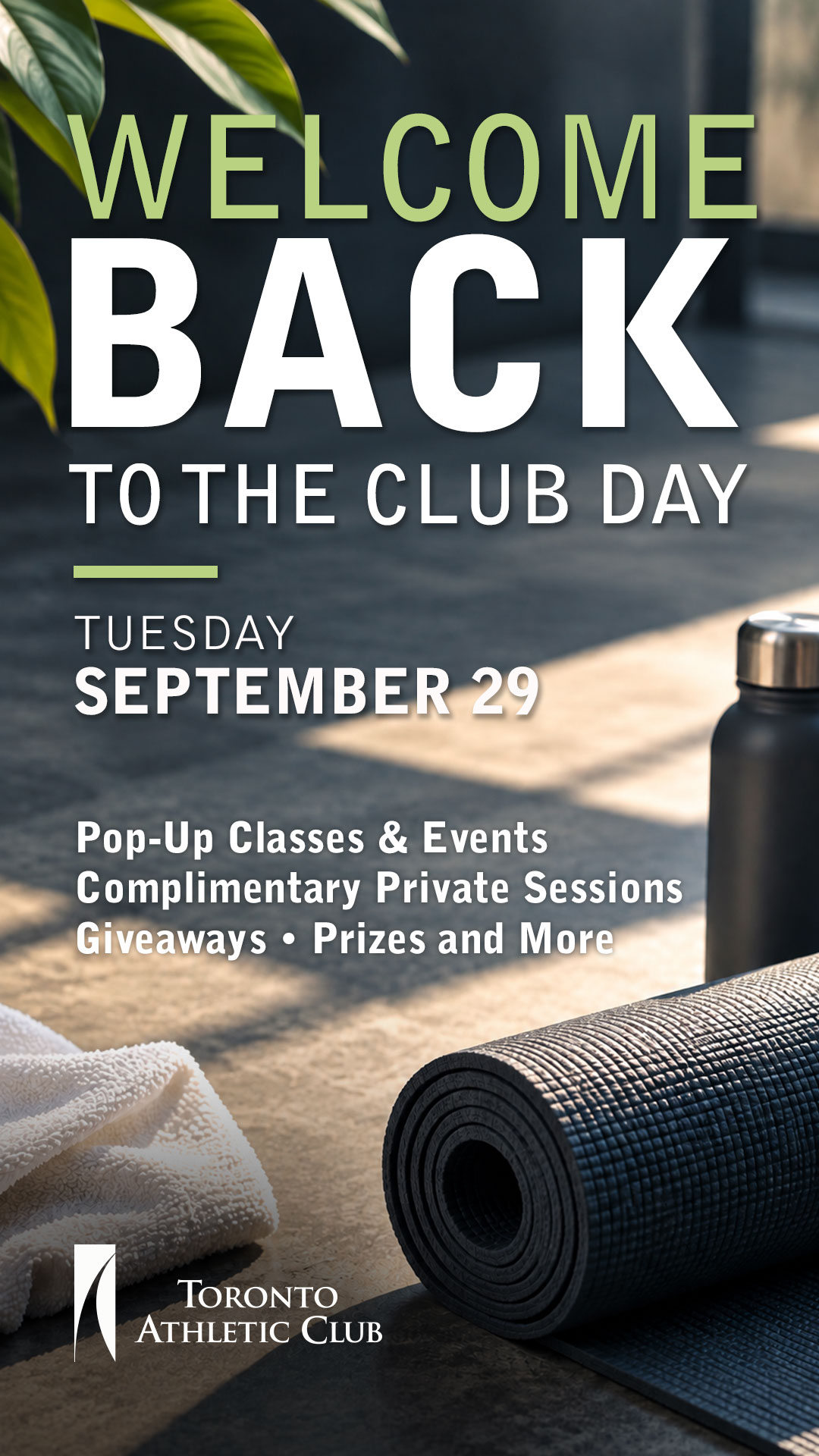 Welcome Back to the Club Day, Tuesday September 29th - pop-up classes and events, complimentary private sessions, giveaways, prizes and more at the TAC